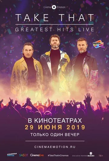 Take That: Greatest Hits Live (2019) смотреть онлайн